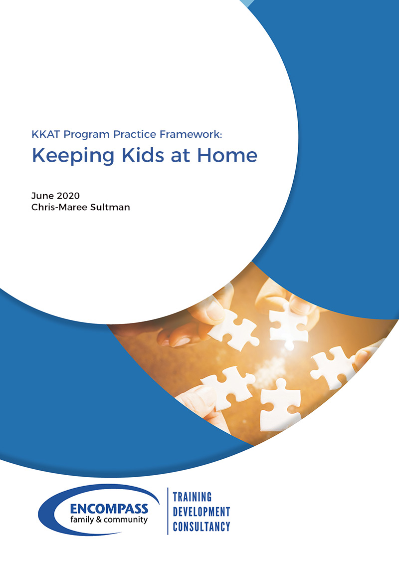 KKAT Program Practice Framework: Keeping Kids at Home 